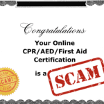 Beware of CPR and First Aid Online Certification Scams